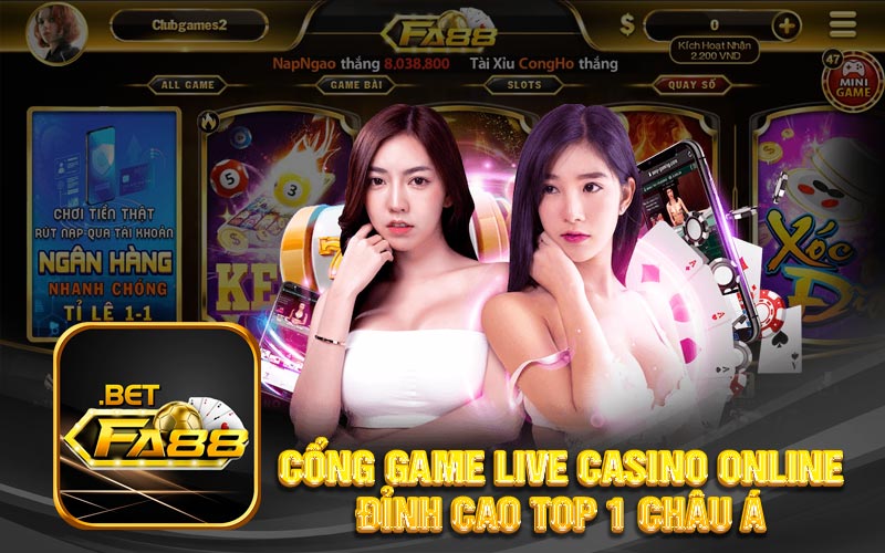 Cổng game Live Casino Online đỉnh cao top 1 châu Á
